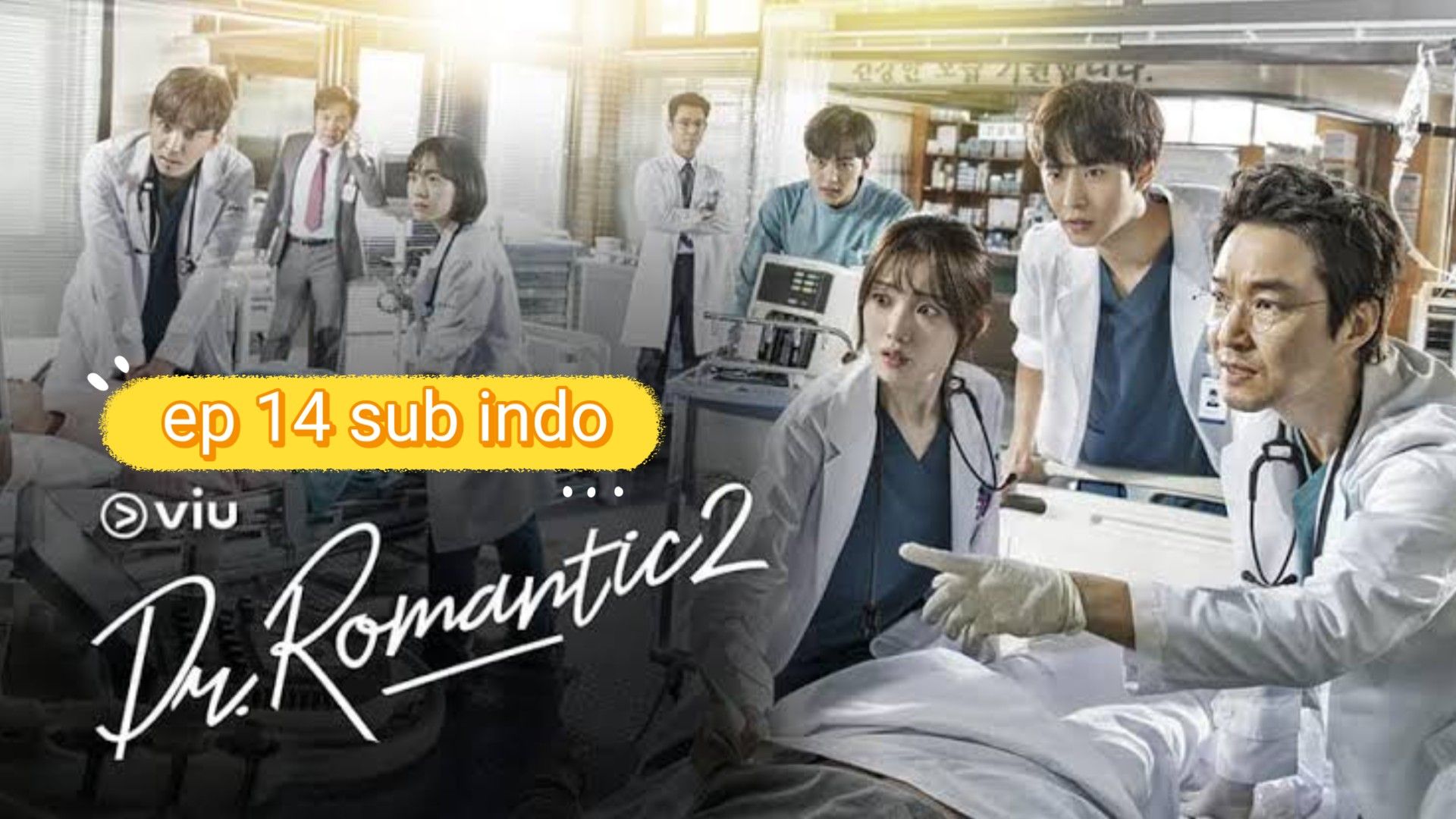 SUB INDO) Dr Romantic S2 ep 14 - BiliBili