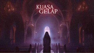KUASA GELAP full movie