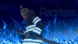 Fire Force AMV - Fearless