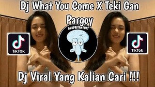 DJ WHAT YOU COME X TEKI GAN PARGOY SANTUY BASS JEDUG VIRAL TIK TOK TERBARU 2022 ! KELUD MUSIC