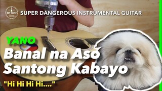 Banal na Aso Santong Kabayo Yano Instrumental Guitar cover karaoke version with lyrics