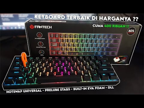 KEYBOARD MECHANICAL CUMA 400 RIBUAN !? || FANTECH MEXFIT61 UNBOXING