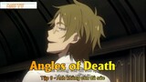 Angles of Death Tập 9 - Anh không còn đủ sức