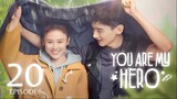 You Are My Hero (2021) Episode 20