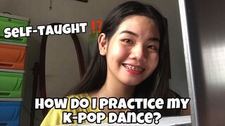 HOW DO I PRACTICE MY K-POP DANCE? | Jamaica Galang