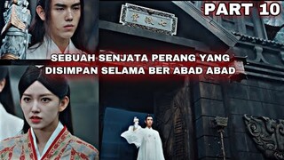 SENJATA PERANG YANG DISIMPAN SELAMA BER ABAD ABAD - ALUR CERITA LEGEND OF AWAKENING PART 10