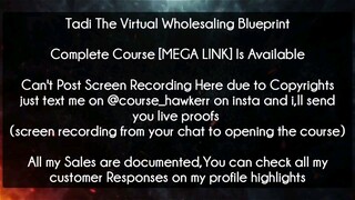 Tadi Course The Virtual Wholesaling Blueprint Download