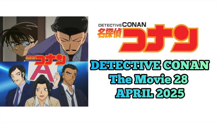 Detective Conan The Movie 28 Segera April 2025 Teaser