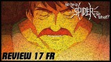 SO I'M SPIDER SO WHAT ? Episode 17 REVIEW FR