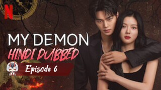 My Demon Ep 6 Hindi Dubbed Korean Drama 2023