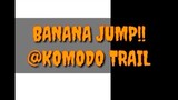 KOMODO TRAIL BANANA JUMP WITH BIKERS HUB™