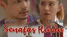 Senafas Rindu ~Ep17~