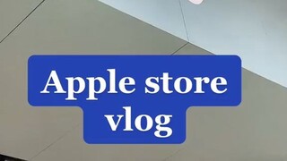 Apple Store Vlog