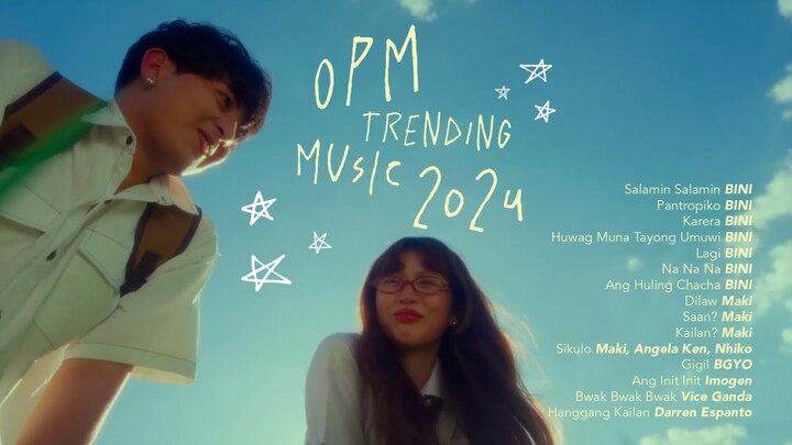 OPM Trending Music 2024