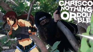 Chrisco - Nothing or Double (Official Music Video)