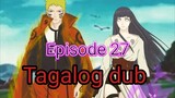 Episode 27 @ Naruto shippuden @ Tagalog dub