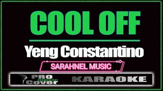Cool Off - YENG CONSTANTINO (KARAOKE)