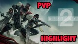 Destiny 2 Highlight PVP Best Moment 🔥🔥🔥