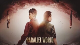 Parellel World 🇨🇳 (2023) EP1 (ENGSUB)