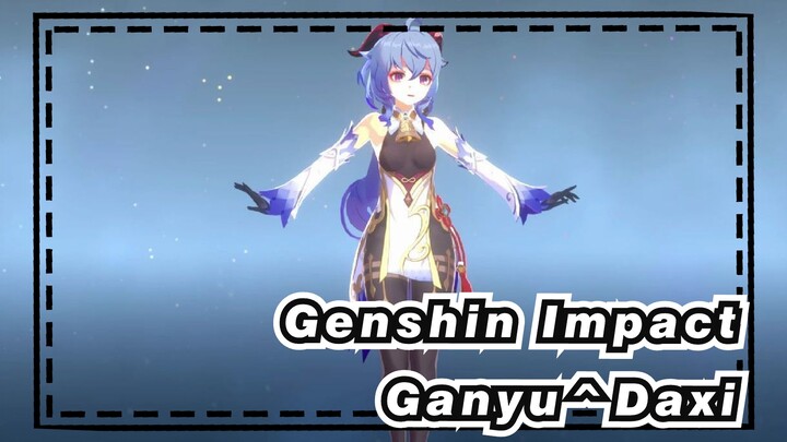 Genshin Impact|【MMD】Ganyu^Daxi