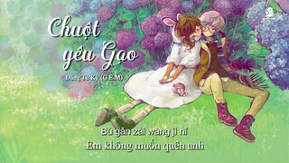 [Vietsub + Kara] Chuột Yêu Gạo 2019 Ver/ 老鼠愛大米 / Bài Hát bất hủ thế hệ 8x, 9x