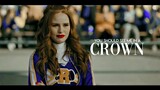 Cheryl Blossom | You Should see me in a Crown [+Season 4]