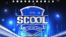 Idol Dream Space [SCOOL] EP 9 Eng sub