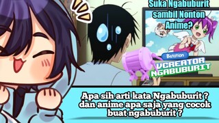 Apa sih arti kata Ngabuburit ? dan anime apa saja yang cocok buat ngabuburit ? #VCreators