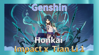 Honkai Impact x Tian Li 1