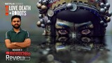 Love, Death & Robots Season 3 Malayalam Review | Web Series | Reeload Media