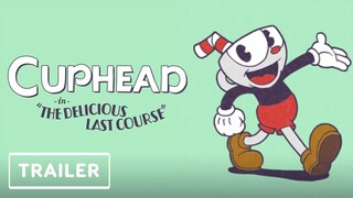 Cuphead: The Delicious Last Course - Gameplay Trailer | Summer Game Fest 2022