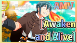 [Awaken and Alive] AMV