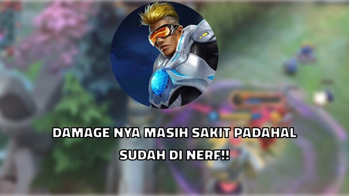 KATANYA NERF KOK DAMAGE NYA MASIH SAKITT!!