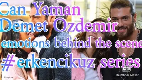 Can Yaman Demet Ozdemir emotions behind the scenes of #erkenci kuz series