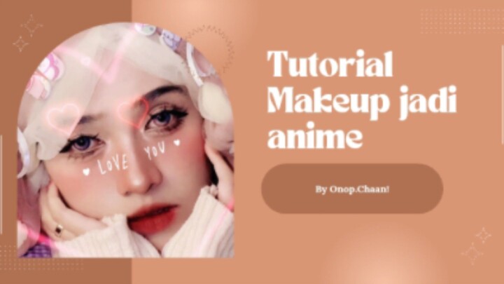 Cara makeup anime kawaiidoll yang bener ! #anime