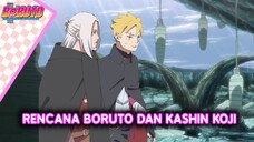 BORUTO TWO BLUE VORTEX CHAPTER 14-RENCANA BORUTO DAN KASHIN KOJI-FANFIC