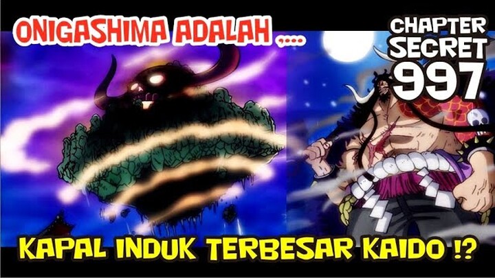 ONIGASHIMA ADALAH KAPAL INDUK KAIDO !?