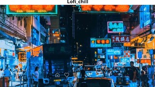 Nhạc Chill TikTok Những Bản Nhạc Lofi Chill Nhẹ Nhàng Nhạc Lofi Buồn 26