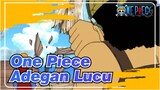 [One Piece] Adegan-adegan Lucu