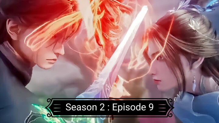 Jade Dynasty Season 2 : Episode 9 ( 35 ) [ Sub Indonesia ]