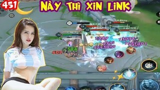 Hài Liên Quân #451 - Này Thì Xin Link !