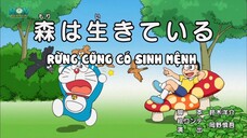 Doraemon Tập 618 :Cái Ống Nhòm Kì Lạ & Rừng Cũng Có Sinh Mệnh