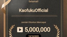 Terimakasih 5.000.000 Views nya 🥳🥳