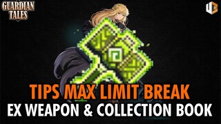 CARA MAX LIMIT BREAK EX WEAPON DAN COLLECTION BOOK - TIPS GUARDIAN TALES INDONESIA