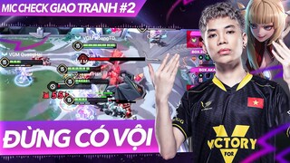 VẤN ĐỀ CỦA V GAMING LÀ GÌ? | MIC CHECK GIAO TRANH #2 | ĐTDV MÙA XUÂN 2022