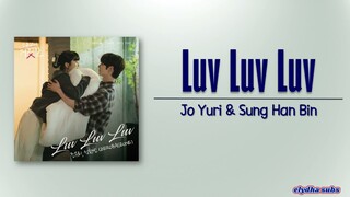 Jo Yuri & Sung Han Bin – Luv Luv Luv [My Lovely Liar OST Part 5]  [Rom|Eng Lyric]