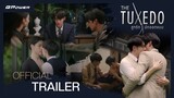 [Official Trailer] The Tuxedo สูทรักนักออกแบบ