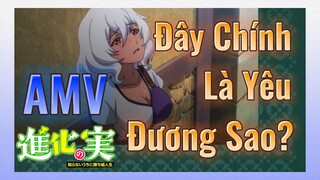 AMV | Đây Chính Là Yêu Đương Sao?