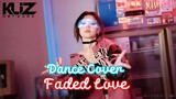 Dance Cover- Faded Love