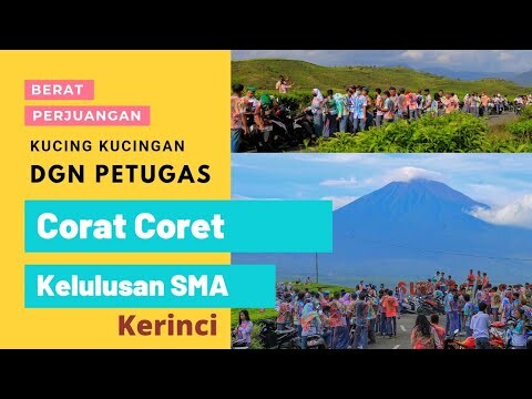 Detik Detik Berhamburan Corat Coret Kelulusan SMA di Kejar Petugas di kaki G.Kerinci nan Menakjubkan